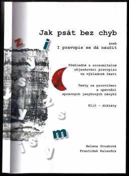 Jak psát bez chyb, aneb, I pravopis se dá naučit