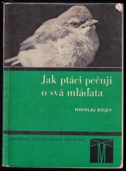 Jak ptáci pečují o svá mláďata