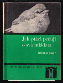 Jak ptáci pečují o svá mláďata