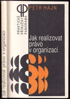 Jak realizovat právo v organizaci