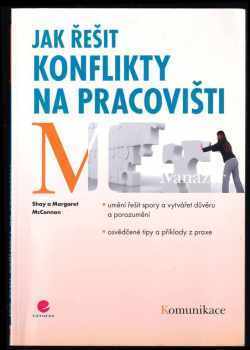 Shay McConnon: Jak řešit konflikty na pracovišti