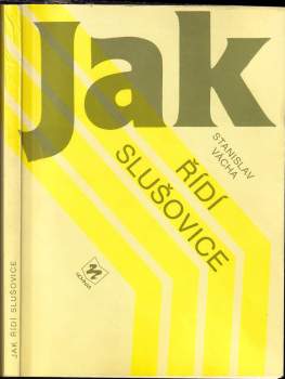 Jak řídí Slušovice