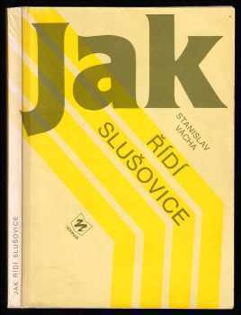 Jak řídí Slušovice