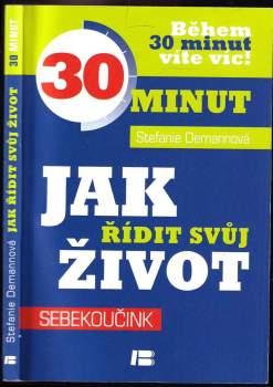 Jak řídit svůj život