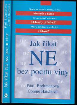 Patti Breitman: Jak říkat "ne" bez pocitu viny