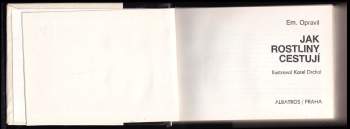 Emanuel Opravil: Jak rostliny cestují