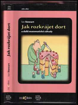 Jak rozkrájet dort a další matematické záhady
