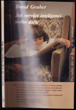 Jak rozvíjet inteligenci svého dítěte