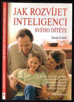 Jak rozvíjet inteligenci svého dítěte