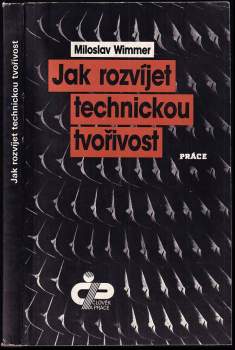 Jak rozvíjet technickou tvořivost