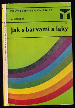 Jak s barvami a laky
