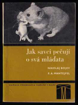 Petr Aleksandrovič Mantejfel‘: Jak savci pečují o mláďata