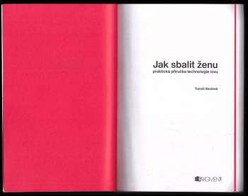 Tomáš Baránek: Jak sbalit ženu