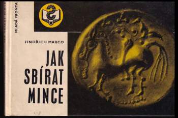 Jindřich Marco: Jak sbírat mince