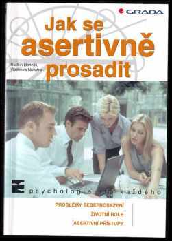 Jak se asertivně prosadit