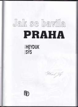 Karel Sýs: Jak se bavila Praha