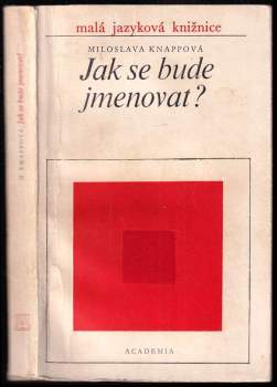 Jak se bude jmenovat?