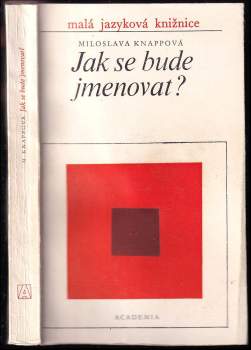 Jak se bude jmenovat?