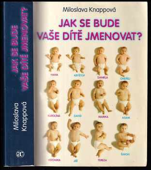 Jak se bude vaše dítě jmenovat?