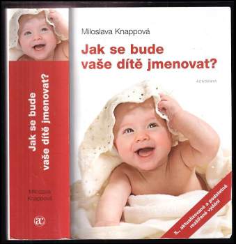 Miloslava Knappová: Jak se bude vaše dítě jmenovat?