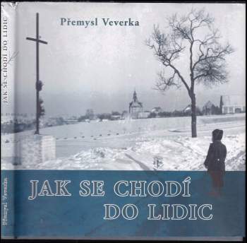 Jak se chodí do Lidic