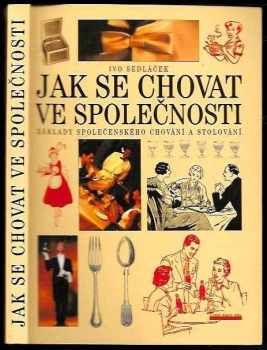 Jak se chovat ve společnosti