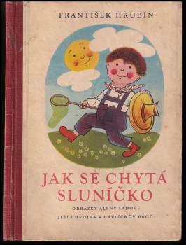 Jak se chytá sluníčko