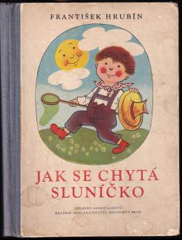 Jak se chytá sluníčko