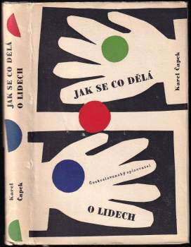 Karel Čapek: Jak se co dělá ; O lidech
