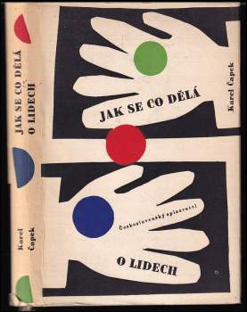 Karel Čapek: Jak se co dělá ; O lidech