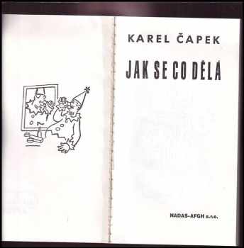 Karel Čapek: Jak se co dělá