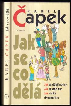 Karel Čapek: Jak se co dělá