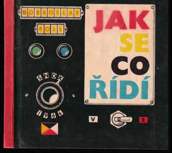 Jak se co řídí