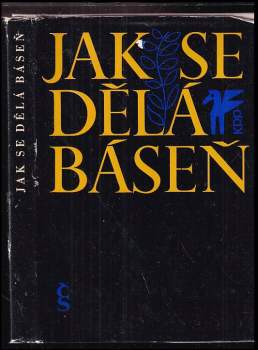 Jak se dělá báseň - Jan Zábrana (1970, Československý spisovatel) - ID: 831452