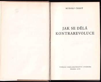 Rudolf Černý: Jak se dělá kontrarevoluce