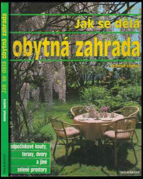 Helmut Jantra: Jak se dělá obytná zahrada
