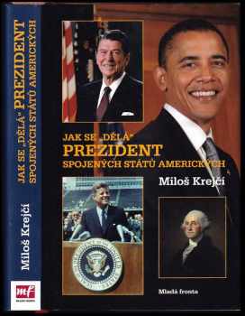 Jak se "dělá" prezident Spojených států amerických