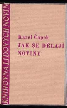 Karel Čapek: Jak se dělají noviny