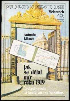 Antonín Klimek: Jak se dělal mír roku 1919