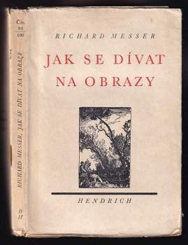 Richard Messer: Jak se dívat na obrazy