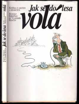 Rudolf Křesťan: Jak se do lesa volá