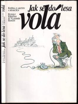 Jak se do lesa volá : knížka o akcích a reakcích