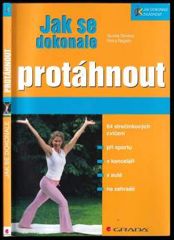 Jak se dokonale protáhnout