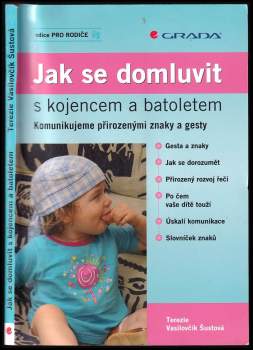 Šustová: Jak se domluvit s kojencem a batoletem