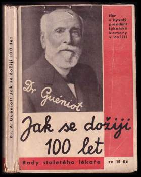 Jak se dožiji 100 let