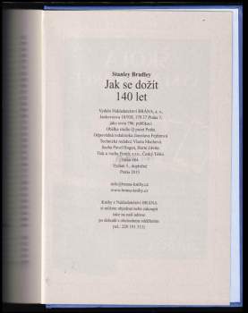 Stanley Bradley: Jak se dožít 140 let