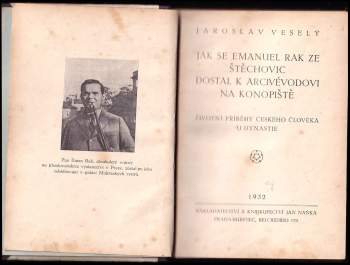 Jaroslav Veselý: Jak se Emanuel Rak ze Štěchovic dostal k arcivévodovi na Konopiště