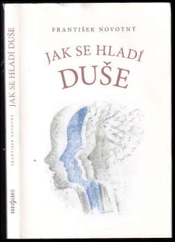 František Novotný: Jak se hladí duše