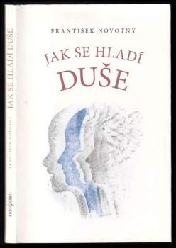Jak se hladí duše
