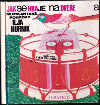 Jak se hraje na dveře a jiné muzikantské pohádky